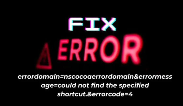 Errordomain=Nscocoaerrordomain&Errormessage=Could Not Find the Specified Shortcut.&Errorcode=4