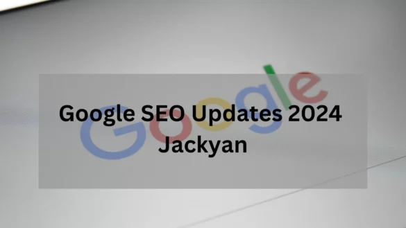 Google Seo Jackyan=Google Seo Jackyan